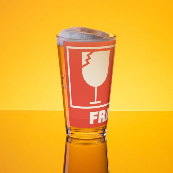 Verre à pinte "FRAGILE 473 ml" – Image 3